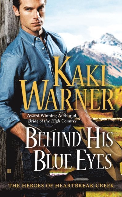 Kaki Warner - Behind His Blue Eyes, E-bok