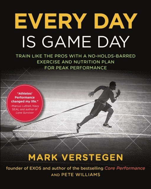 Peter Williams, Mark Verstegen - Every Day Is Game Day, E-bok. Tillgänglighet: Lägg i varukorg