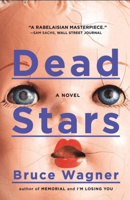 Bruce Wagner - Dead Stars, E-bok