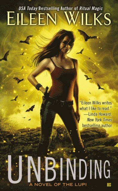 Eileen Wilks - Unbinding, E-bok