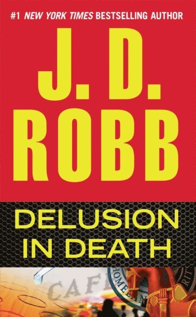 J. D. Robb - Delusion in Death, E-bok