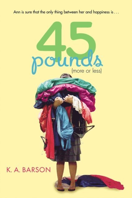 Kelly Barson - 45 Pounds (More or Less), E-bok
