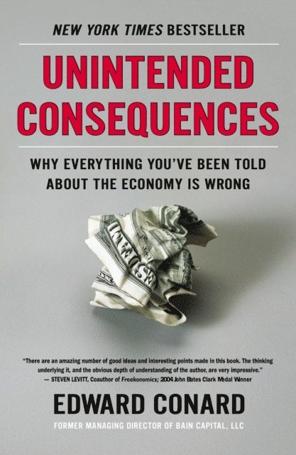 Edward Conard - Unintended Consequences, E-bok