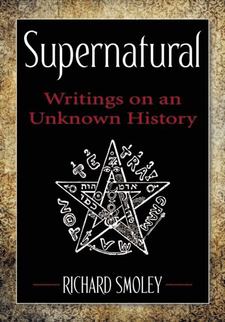 Richard Smoley - Supernatural, E-bok