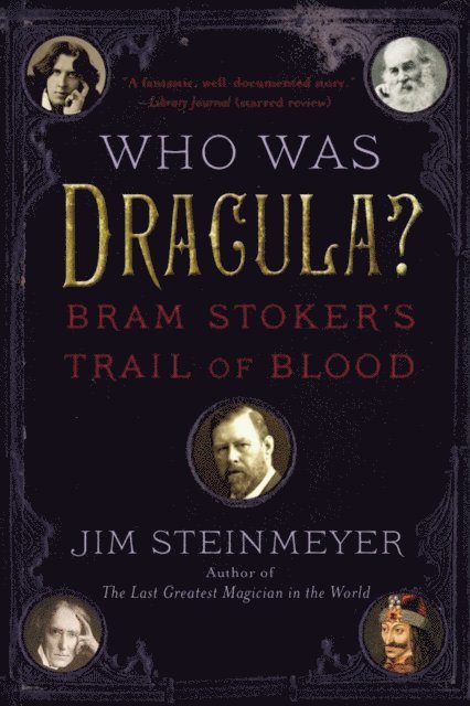 Jim Steinmeyer - Who Was Dracula?, E-bok