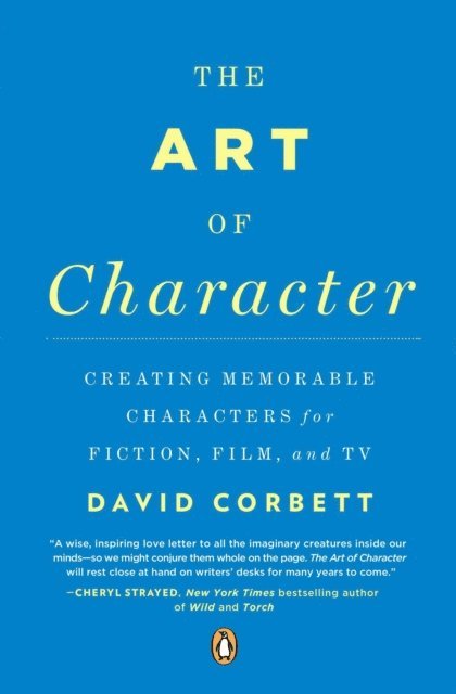 David Corbett - Art of Character, E-bok