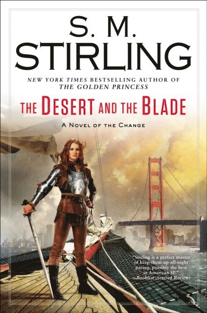 S. M. Stirling - Desert and the Blade, E-bok