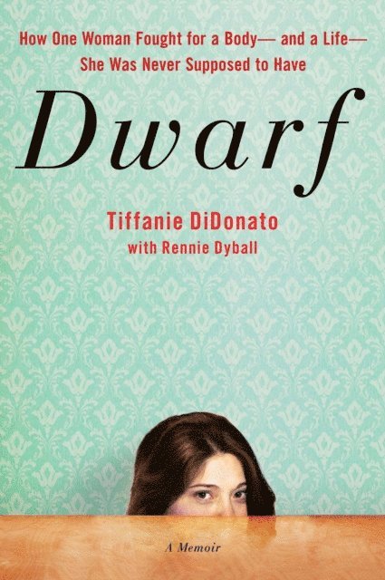 Rennie Dyball, Tiffanie DiDonato - Dwarf, E-bok