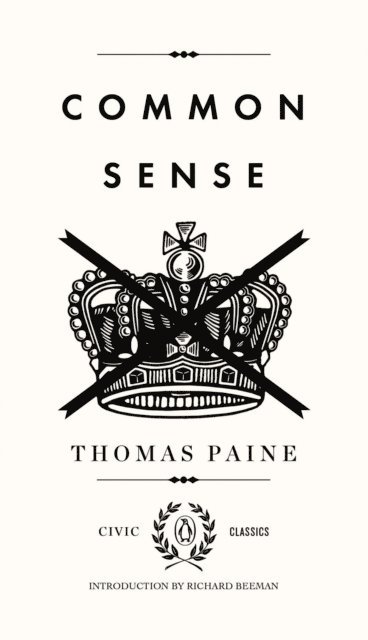 Thomas Paine, Richard Beeman - Common Sense, E-bok