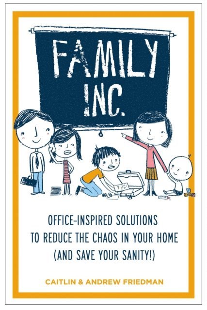 Caitlin Friedman, Andrew Friedman - Family Inc, E-bok