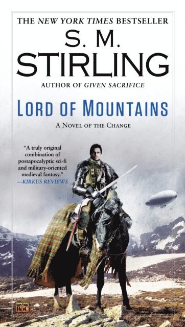 S. M. Stirling - Lord of Mountains, E-bok