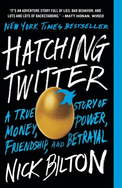 Nick Bilton - Hatching Twitter, E-bok