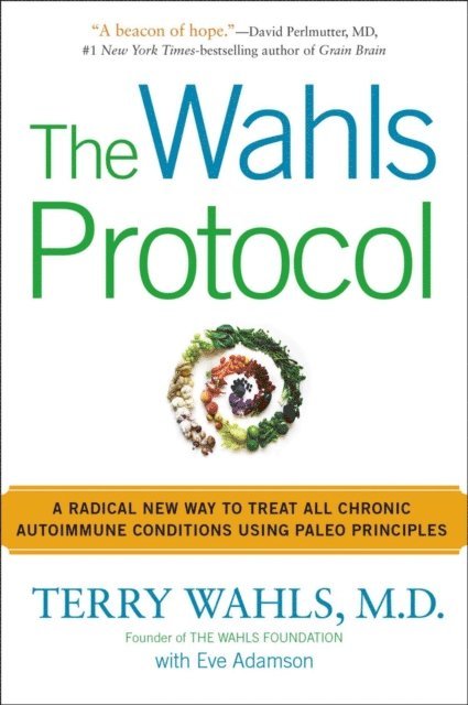 M.D. Terry Wahls - Wahls Protocol, E-bok