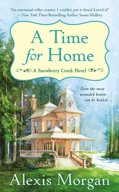 Alexis Morgan - Time For Home, E-bok