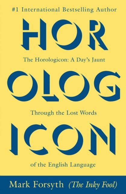 Mark Forsyth - Horologicon, E-bok