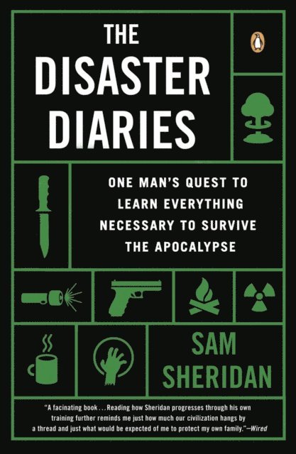 Sam Sheridan - Disaster Diaries, E-bok