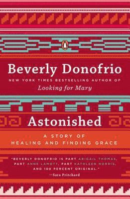 Beverly Donofrio - Astonished, E-bok