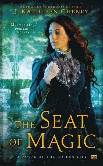 J. Kathleen Cheney - Seat of Magic, E-bok. Tillgänglighet: Lägg i varukorg