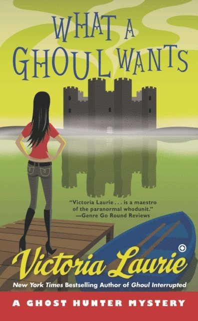 Victoria Laurie - What a Ghoul Wants, E-bok