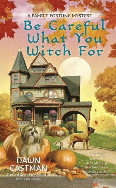 Dawn Eastman - Be Careful What You Witch For, E-bok