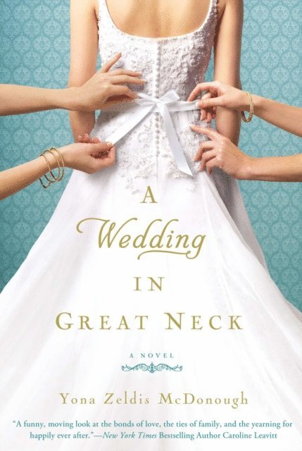 Yona Zeldis McDonough - Wedding in Great Neck, E-bok