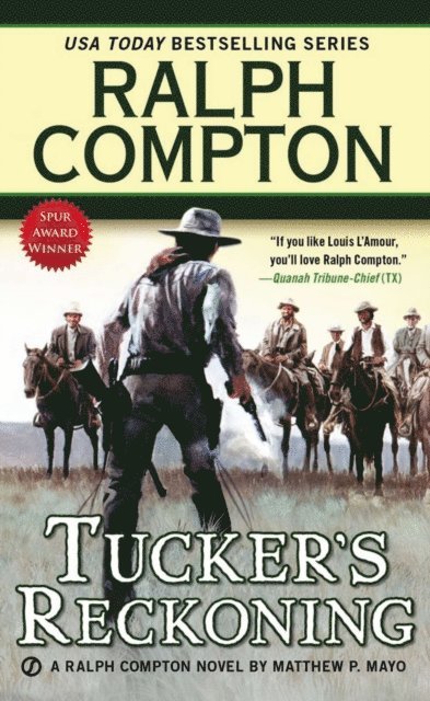 Matthew P. Mayo, Ralph Compton - Ralph Compton Tucker's Reckoning, E-bok