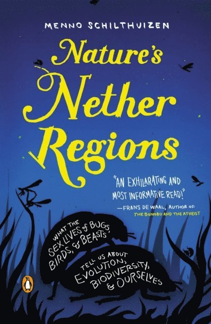 Menno Schilthuizen - Nature's Nether Regions, E-bok. Tillgänglighet: Lägg i varukorg