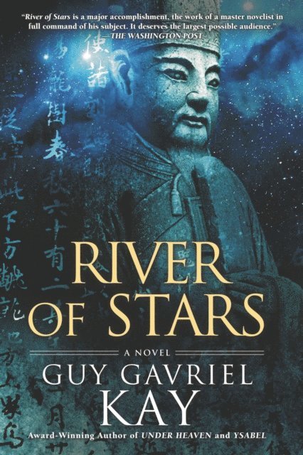Guy Gavriel Kay - River of Stars, E-bok