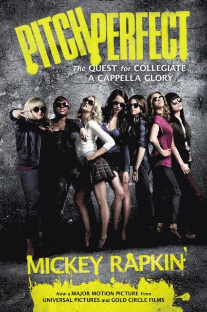 Mickey Rapkin - Pitch Perfect (movie tie-in), E-bok