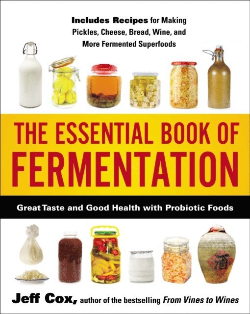 Jeff Cox - Essential Book of Fermentation, E-bok
