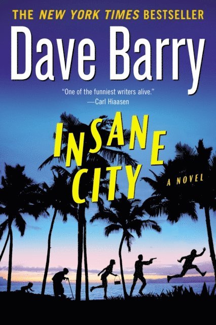 Dave Barry - Insane City, E-bok