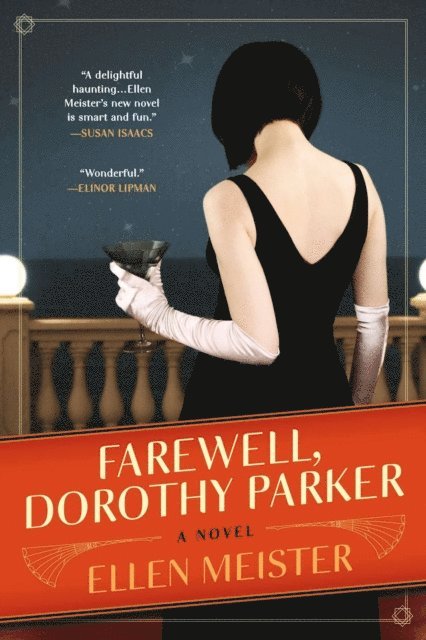 Ellen Meister - Farewell, Dorothy Parker, E-bok