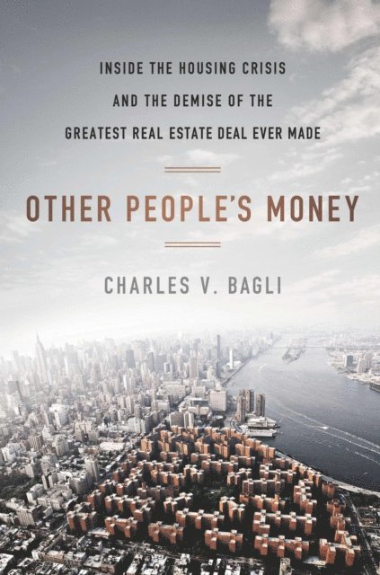 Charles V. Bagli - Other People's Money, E-bok. Tillgänglighet: Lägg i varukorg
