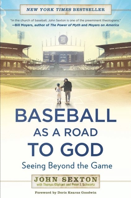 Peter J. Schwartz, Thomas Oliphant, John Sexton - Baseball as a Road to God, E-bok