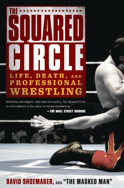 David Shoemaker - Squared Circle, E-bok