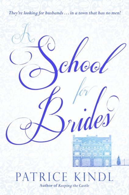 Patrice Kindl - School for Brides, E-bok. Tillgänglighet: Lägg i varukorg