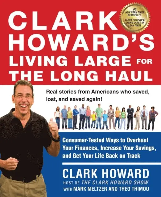 Theo Thimou, Mark Meltzer, Clark Howard - Clark Howard's Living Large for the Long Haul, E-bok. Tillgänglighet: Lägg i varukorg