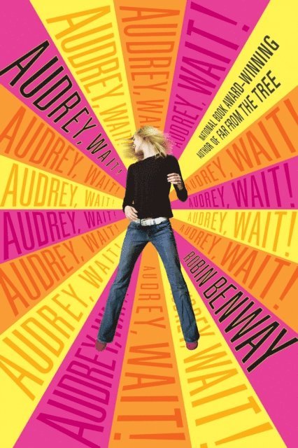 Robin Benway - Audrey, Wait!, E-bok