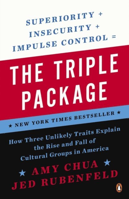 Jed Rubenfeld, Amy Chua - Triple Package, E-bok