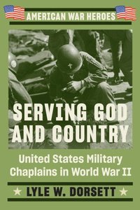 Serving God and Country