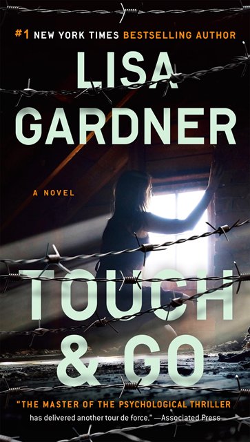 Lisa Gardner - Touch & Go, E-bok