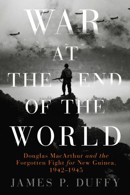James P. Duffy - War at the End of the World, E-bok