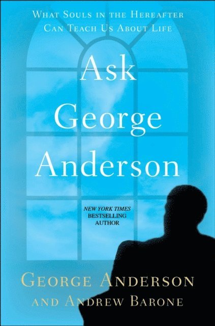 Andrew Barone, George Anderson - Ask George Anderson, E-bok