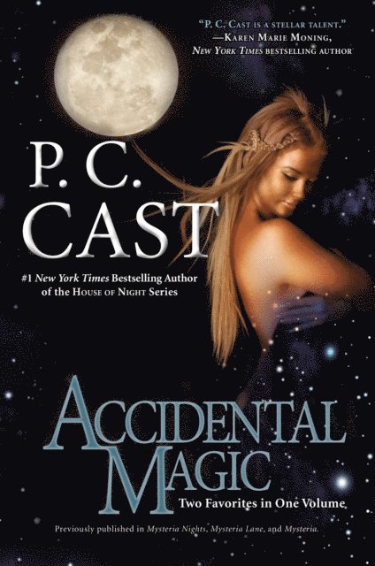P. C. Cast - Accidental Magic, E-bok