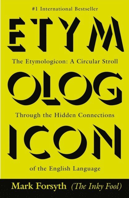 Mark Forsyth - Etymologicon, E-bok