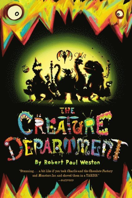 Robert Paul Weston - Creature Department, E-bok