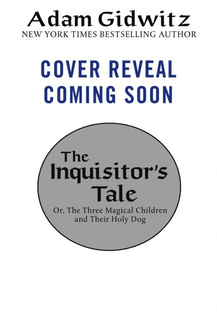 Adam Gidwitz - Inquisitor's Tale, E-bok