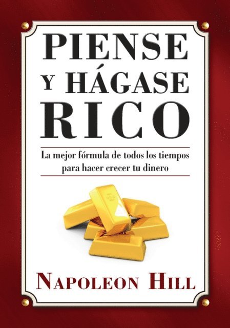 Napoleon Hill - Piense y Hágase Rico, E-bok