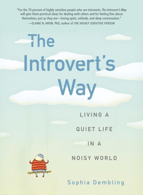 Sophia Dembling - Introvert's Way, E-bok