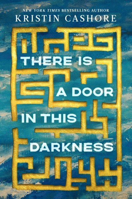 Kristin Cashore - There Is a Door in This Darkness, E-bok